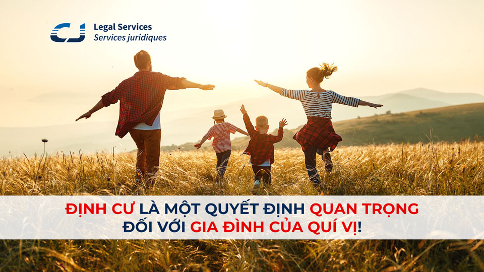 Định cư là một quyết định quan trọng đối với gia đình của quí vị!
